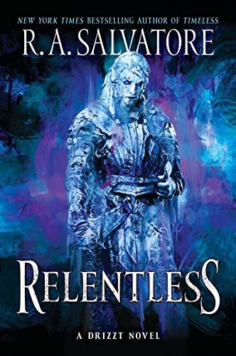 Relentless: A Drizzt Novel (Generations, 3, Band 3)