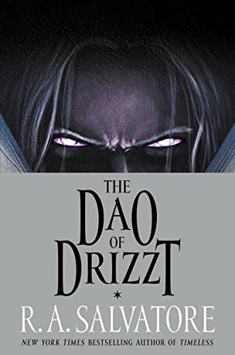 The Dao of Drizzt von Harper Voyager