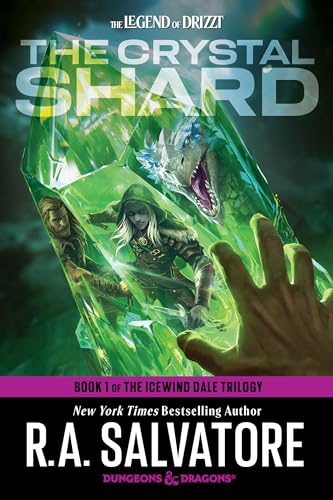 The Crystal Shard: Dungeons & Dragons: Book 1 of The Icewind Dale Trilogy (The Legend of Drizzt, Band 4)