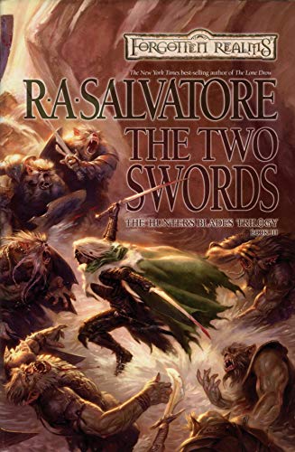 The Two Swords (Forgotten Realms: the Hunter's Blades Trilogy, 2, Band 2) The Two Swords (Forgotten Realms: the Hunter's Blades Trilogy, 2, Band 2)