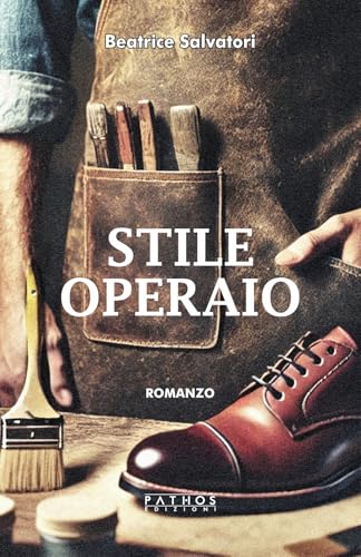 Stile operaio Stile operaio von Pathos Edizioni