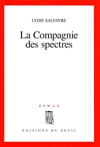 La Companie DES Spectres von Seuil