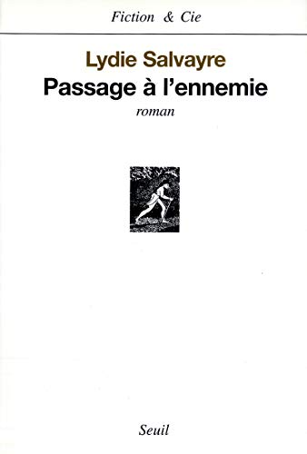 Passage à l'ennemie von Seuil