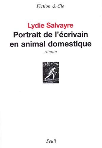Portrait de l'Ecrivain en Animal Domestique von Seuil