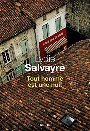 Tout homme est une nuit: Roman