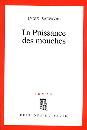 La Puissance DES Mouches von Seuil