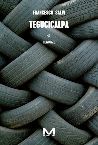 Tegucicalpa (Varianti) von morellini