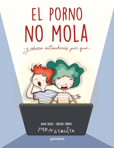 El porno NO mola: Y ahora entenderás por qué (Menstruita) von MONTENA