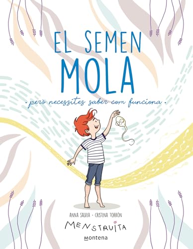 El semen mola: Però necessites saber com funciona (Menstruita)