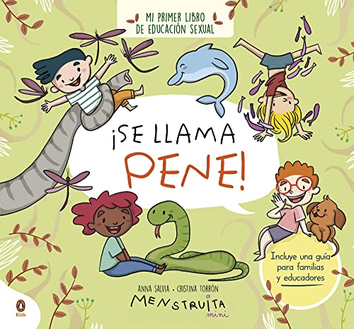 ¡Se llama pene! (mini Menstruita): Mi primer libro de educación sexual