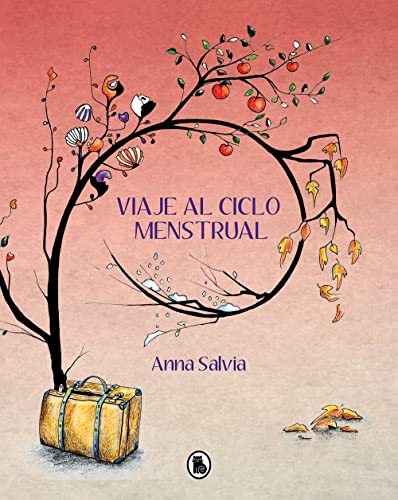 Viaje al ciclo menstrual (Bruguera Tendencias)