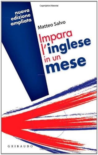 Impara l'inglese in un mese (Straordinariamente)