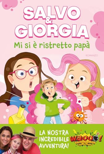 Mi si è ristretto papà (Narrativa) von Nord-Sud
