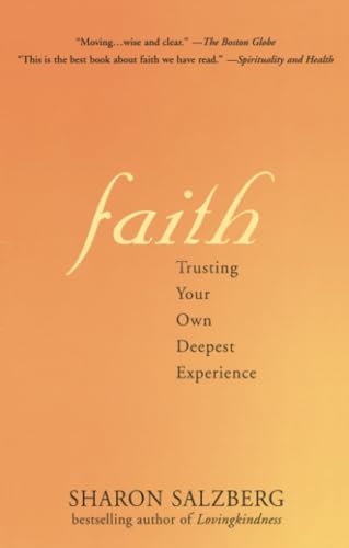 Faith: Trusting Your Own Deepest Experience Faith: Trusting Your Own Deepest Experience von Riverhead Books