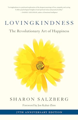 Lovingkindness: The Revolutionary Art of Happiness von Shambhala Publications
