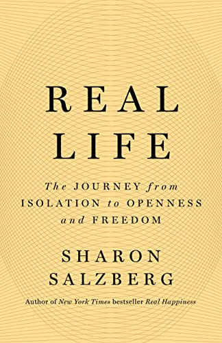 Real Life: The Journey from Isolation to Openness and Freedom von Flatiron Books