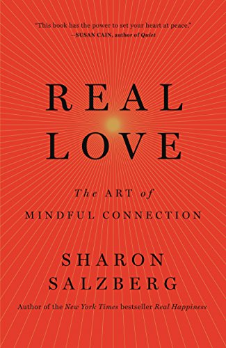 Real Love: The Art of Mindful Connection von Flatiron Books