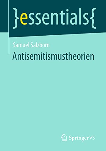 Antisemitismustheorien (essentials)