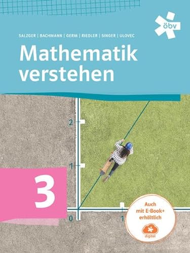 Mathematik verstehen 3, Schülerbuch, Aktualisiert + E-Book von ÖBV 3-209