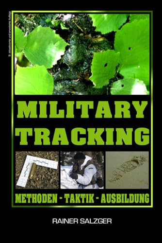 Military Tracking: Methoden - Taktik - Ausbildung von Independently published