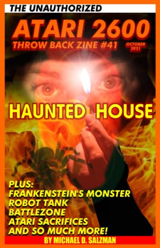 The Unauthorized Atari 2600 Throw Back Zine #41: Haunted House, Frankenstein's Monster, Battlezone, Robot Tank, Plus So Much More!