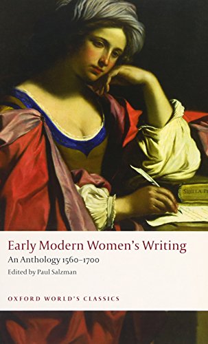 Early Modern Women's Writing: An Anthology 1560-1700 (Oxford World’s Classics)
