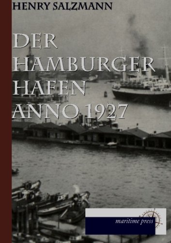 Der Hamburger Hafen anno 1927