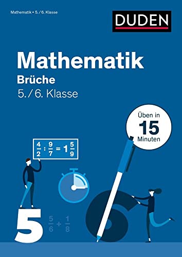 Mathe in 15 Min - Brüche 5./6. Klasse (Duden - In 15 Minuten) von Duden