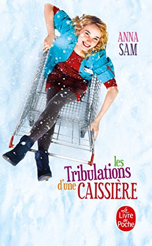 Les tribulations d'une caissière