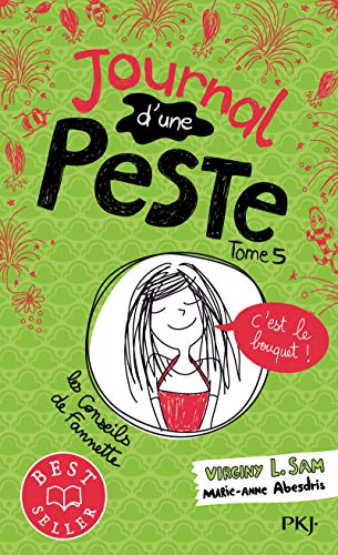 Journal d'une peste - tome 5 C'est le bouquet ! (5)