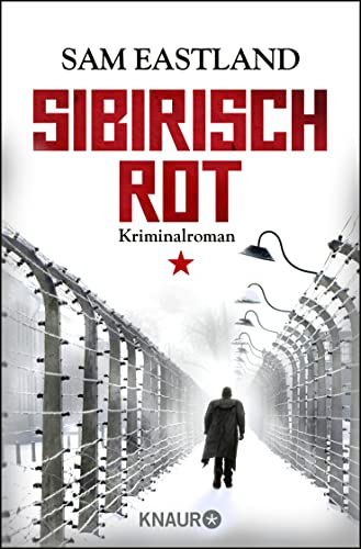 Sibirisch Rot: Kriminalroman von Knaur Taschenbuch