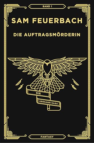 Die Auftragsmörderin: Band 1 der Krosann-Saga