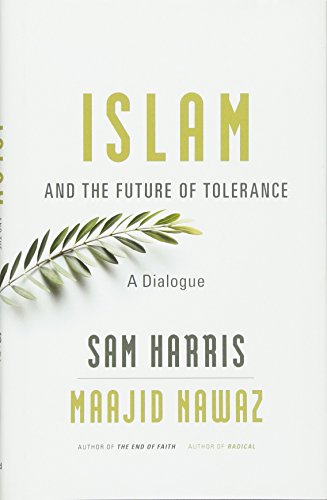 Islam and the Future of Tolerance: A Dialogue von Harvard University Press