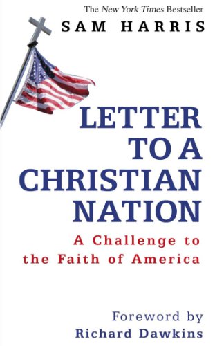 Letter to a Christian Nation: A Challenge to the Faith of America von Bantam Press