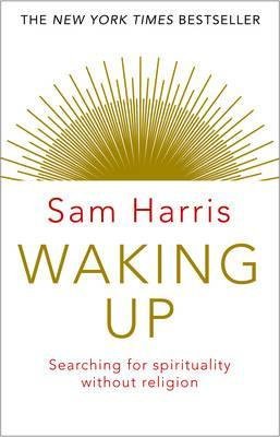 Waking Up [Paperback] [Jan 01, 2017] Harris, Sam