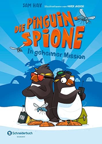 Die Pinguin-Spione - In geheimer Mission von HarperCollins