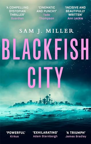 Blackfish City: Nominiert: Nebula Award for Best Novel 2019