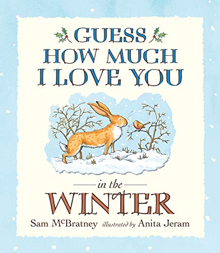 Guess How Much I Love You in the Winter von WALKER BOOKS