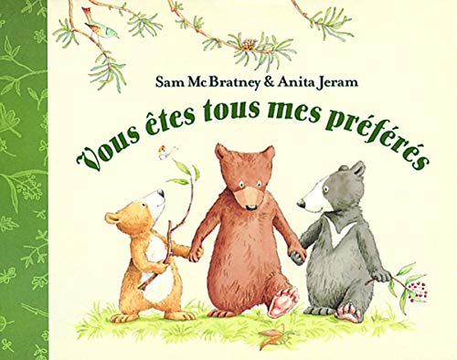 Vous êtes tous mes préférés Vous êtes tous mes préférés