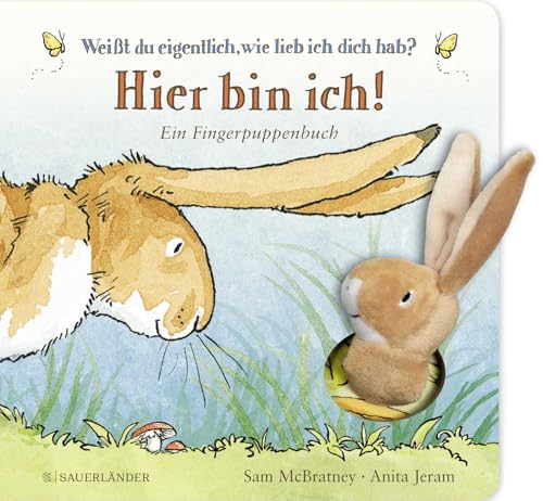 Weißt du eigentlich, wie lieb ich dich hab? Hier bin ich!: Ein Fingerpuppenbuch | Mitmachbuch mit kuscheliger Hasen-Fingerpuppe │ Geschenk ab 2 Jahren Weißt du eigentlich, wie lieb ich dich hab? Hier bin ich!: Ein Fingerpuppenbuch | Mitmachbuch mit kuscheliger Hasen-Fingerpuppe │ Geschenk ab 2 Jahren