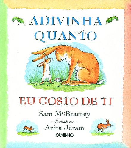 Adivinha Quanto Eu Gosto de Ti (portugiesisch)