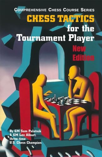 Chess Tactics for the Tournament Player (Comprehensive Chess Course, Band 0) von W. W. Norton & Company