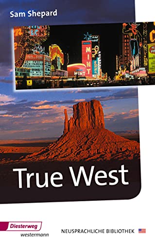 True West: Textbook (Diesterwegs Neusprachliche Bibliothek - Englische Abteilung, Band 301): With Additional Materials (Neusprachliche Bibliothek - Englische Abteilung: Sekundarstufe II)