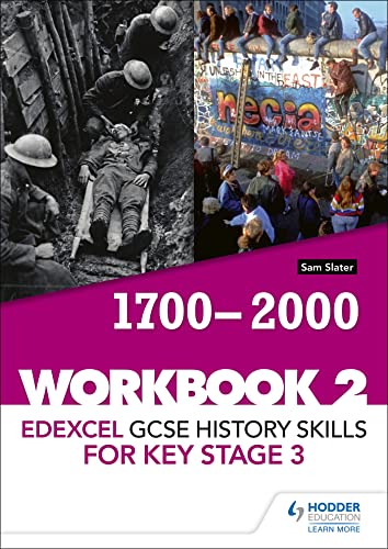 Edexcel GCSE History skills for Key Stage 3: Workbook 2 1700-2000
