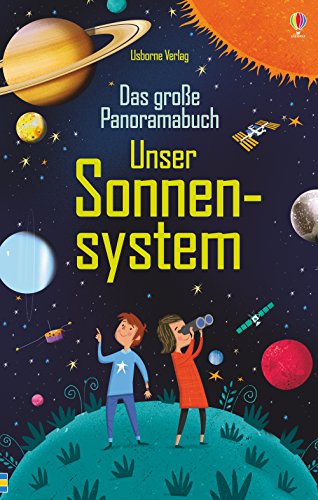 Das große Panoramabuch: Unser Sonnensystem (Große Panoramabücher)
