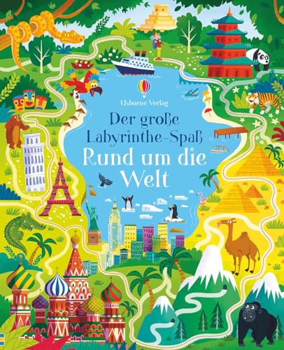 Der große Labyrinthe-Spaß: Rund um die Welt (Usborne Labyrinthe-Bücher)