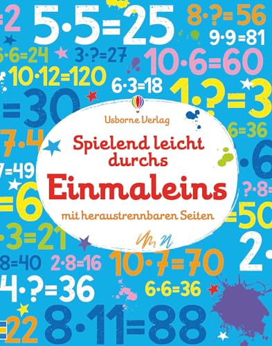 Spielend leicht durchs Einmaleins: mit heraustrennbaren Seiten (Usborne Mitmach-Blöcke)