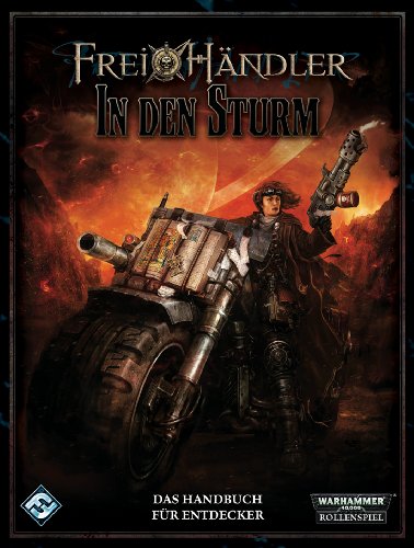 Warhammer 40.000, Freihändler: In den Sturm