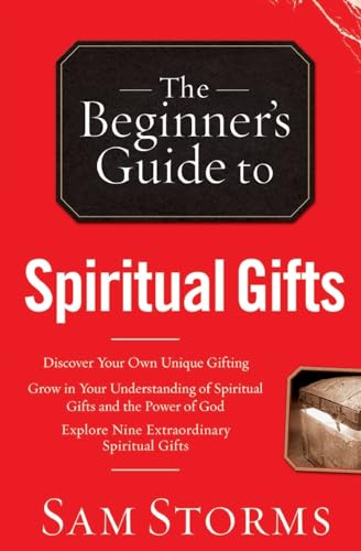 The Beginner's Guide to Spiritual Gifts (Beginner's Guide To... (Regal Books)) von Bethany House Publishers