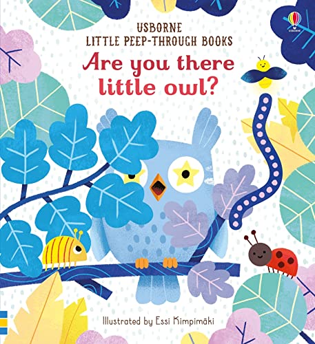 Are You There Little Owl? (Little Peep-Through Books): 1 von Usborne Publishing